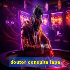 doutor consulta lapa